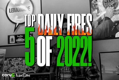 CoryG's Top 5 Daily Fires of 2022!